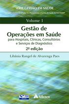 Livro - Gestão de Operações em Saúde Livro - Gestão de Operações em Saúde
