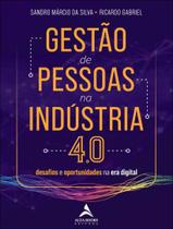 Livro - Gestao De Pessoas Na Industria 4.0 - Desafios E Oportunidades Na Era Digital Livro - Gestao De Pessoas Na Industria 4.0 - Desafios E Oportunidades Na Era Digital