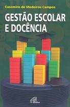 Livro - Gestão escolar e docência