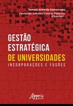 Livro - Gestão estratégica de universidades: incorporações e fusões