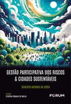 Livro - Gestão participativa dos riscos & cidades sustentáveis Livro - Gestão participativa dos riscos & cidades sustentáveis