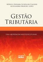 Livro - Gestão Tributária: Uma Abordagem Multidisciplinar