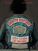 Livro - Ghetto Brother Livro - Ghetto Brother