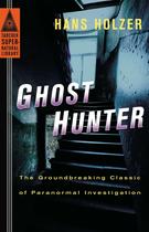 Livro Ghost Hunter: O Clássico Revolucionário da Investigação Paranormal Livro Ghost Hunter: O Clássico Revolucionário da Investigação Paranormal