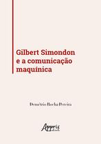 Livro - Gilbert Simondon e a Comunicação Maquínica