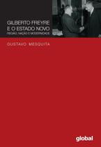 Livro - Gilberto Freyre e o Estado Novo