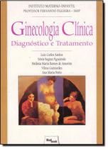 Livro - Ginecologia Clínica - Diagnóstico e Tratamento - IMIP - Santos - Medbook