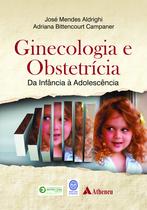 Livro - Ginecologia e Obstetrícia da Infância a Adolescência