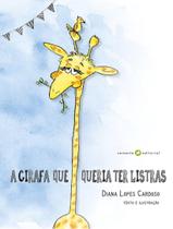Livro - Girafa Que Queria Ter Listras, A
