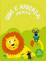 Livro - Gire E Aprenda! Animais