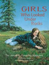 Livro - Girls Who Looked Under Rocks - BOOKAZINE POD