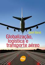Livro - Globalização, logística e transporte aéreo