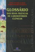 Livro - Glossário das boas práticas de laboratórios clínicos - Silva - Interciência