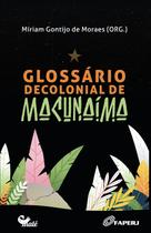 Livro - Glossário Decolonial de Macunaíma