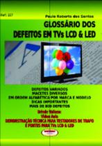 Livro Glossário dos Defeitos de TVs LCD e LED