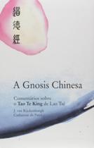 Livro - Gnosis Chinesa, A - 03Ed - Rosacruz