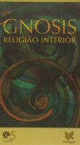 Livro - Gnosis - Religiao Interior - Rosacruz