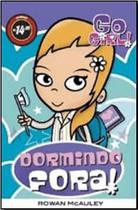 Livro - Go Girl 01 - Dormindo Fora - Campeões Livro - Go Girl 01 - Dormindo Fora - Campeões