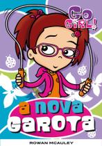 Livro - Go Girl 09 - A Nova Garota