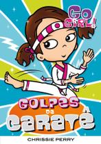 Livro - Go Girl 14 - Golpes De Caratê