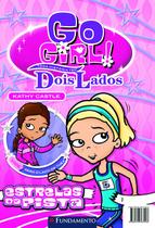 Livro - Go Girl Toda História Tem Dois Lados - Estrelas Da Pista