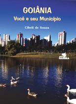 Livro Goiânia - Você E Seu Município