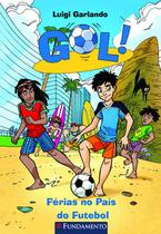 Livro - Gol - Férias No País Do Futebol
