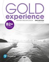 Livro - Gold Experience (2nd Edition) B2+ Teacher's Resource Book
