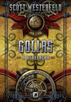 Livro - Golias: A revelação (Vol. 3 Trilogia Leviatã)