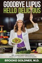 Livro Goodbye Lupus, Hello Delicious: receita hipernutritiva