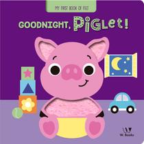 Livro - Goodnight, piglet! - Felt Book Livro - Goodnight, piglet! - Felt Book