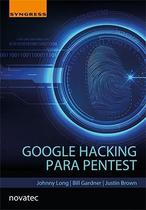 Livro Google Hacking para Pentest Novatec Editora