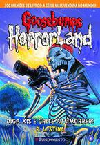 Livro - Goosebumps Horrorland 08 - Diga Xis E Grite Até Morrer! Livro - Goosebumps Horrorland 08 - Diga Xis E Grite Até Morrer!