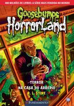 Livro - Goosebumps Horrorland 19 - Terror Na Casa Do Arrepio