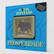 Livro - Gotas de Reflexão - Prosperidade