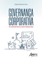 Livro - Governança corporativa em cooperativas de crédito brasileiras