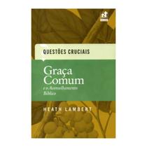 Livro graca comum e o aconselhamento biblico ed. nutra Livro graca comum e o aconselhamento biblico ed. nutra