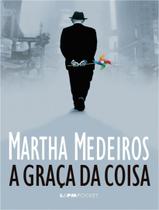 Livro - Graca Da Coisa, A - L&Pm Pocket