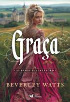 Livro - Graça – Série best seller de comédia romântica do período Regência