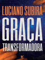 Livro - Graca Transformadora - VIDA