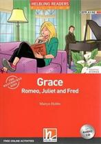 Livro - Grace, Romeo, Juliet and Fred