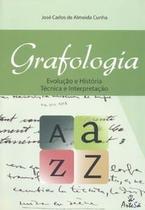 Livro - Grafologia: Evolução e História - Técnica e Interpretação - Cunha - Jefte Editora