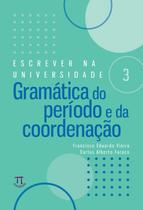 Livro Gramática Do Período E Da Coordenação - PARABOLA