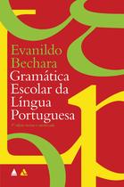 Livro - Gramática Escolar da Língua Portuguesa Livro - Gramática Escolar da Língua Portuguesa