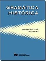 Livro - Gramatica Historica - IMPERIAL NOVO MILENIO