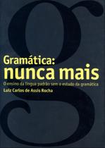 Livro - Gramática - Nunca mais!