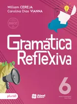 Livro - Gramática reflexiva - 6º ano Livro - Gramática reflexiva - 6º ano