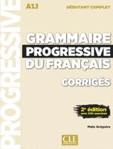 Livro - Grammaire Progressive Du Francais - Niveau Debutant Complet - Corriges - 2Eme Ed Livro - Grammaire Progressive Du Francais - Niveau Debutant Complet - Corriges - 2Eme Ed