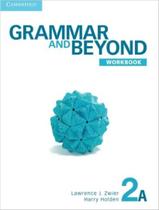Livro - Grammar And Beyond 2A Wb - 1St Ed