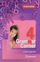 Livro - Grammar Corner A Natural Approach 4 Student Book
